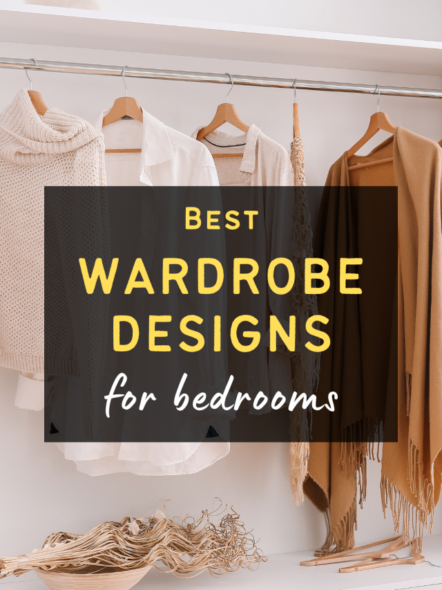 Wardrobe Designs for Lavish Bedrooms