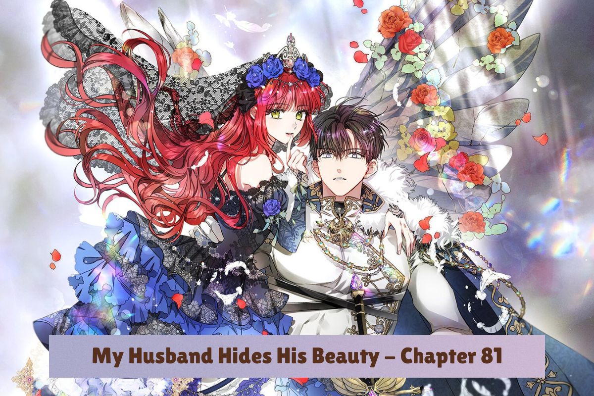 My Husband Hides His Beauty